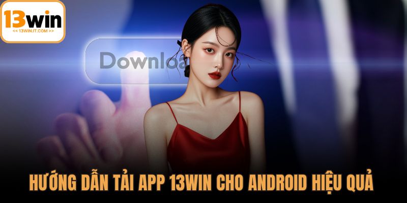 Tải app 13WIN
